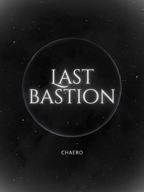 [BL] LAST BASTION