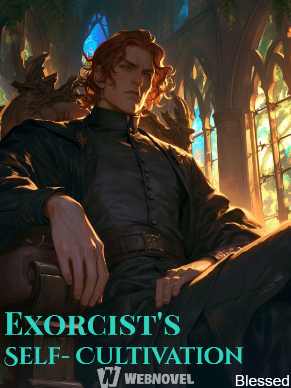 Exorcist's Self-Cultivation