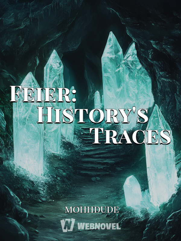 Feier: History's Traces