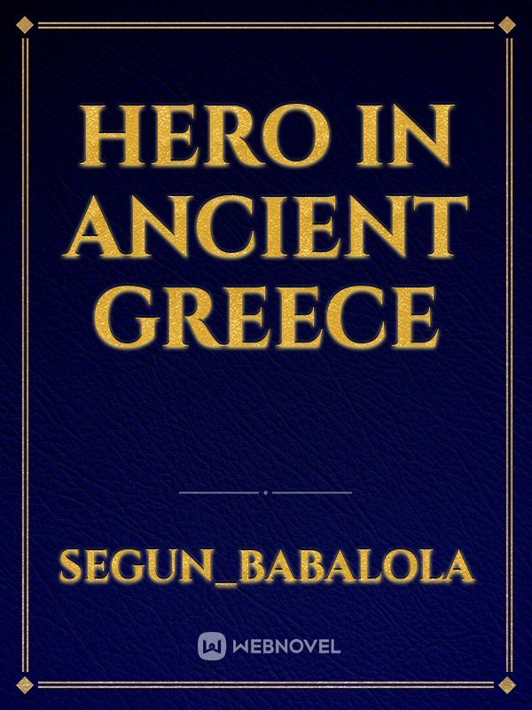 Hero In Ancient Greece