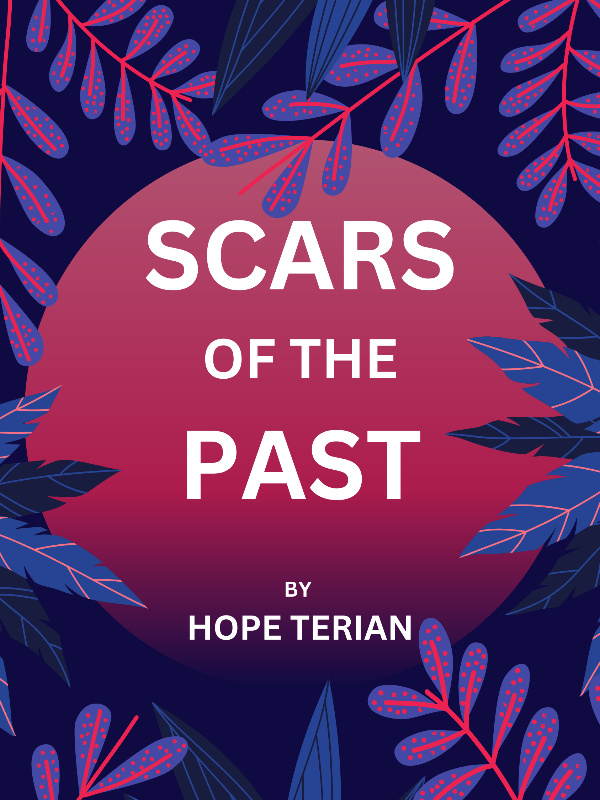 SCARS OF THE PAST