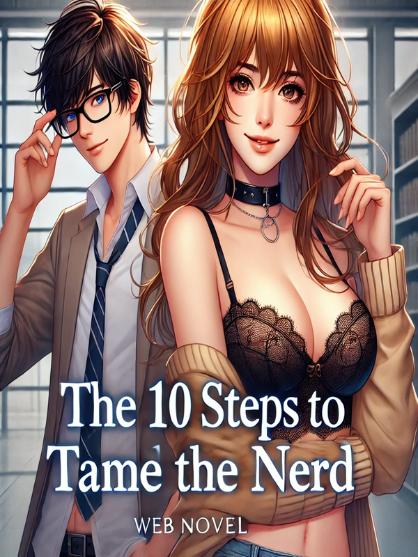 The 10 Steps To Tame The Nerd