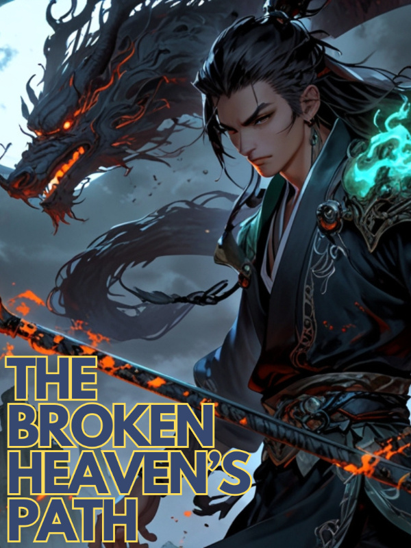 The Broken Heaven's Path