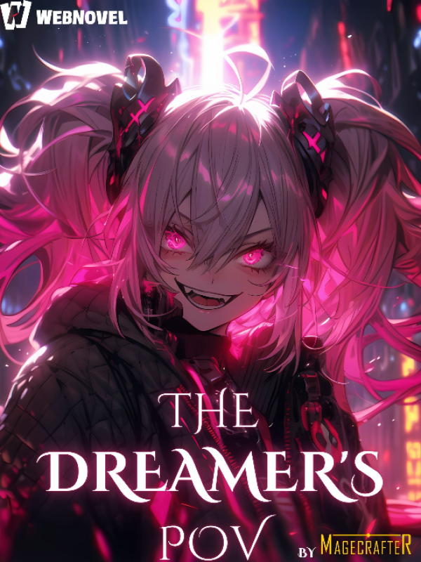 The Dreamer's POV