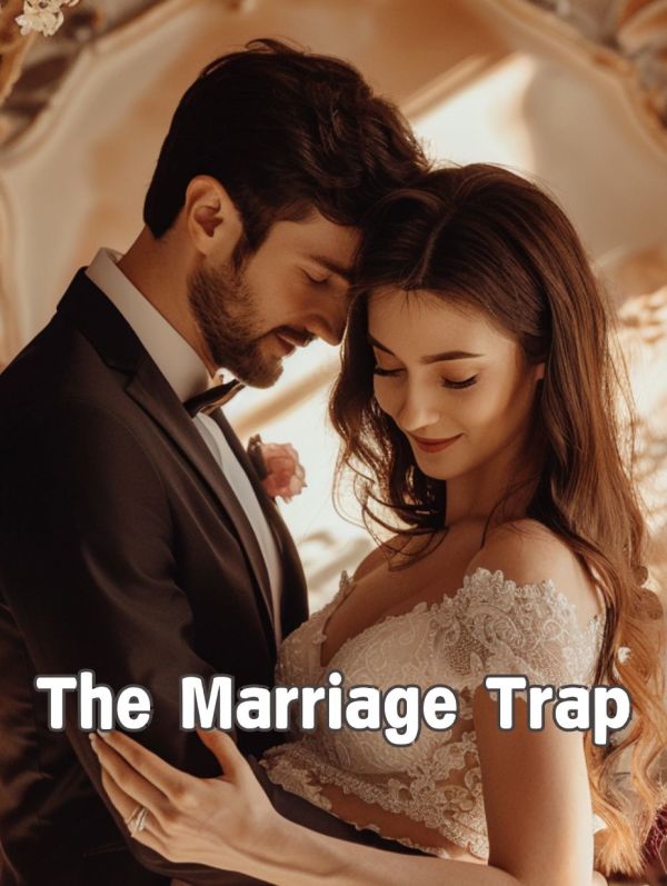 The Marriage Trap