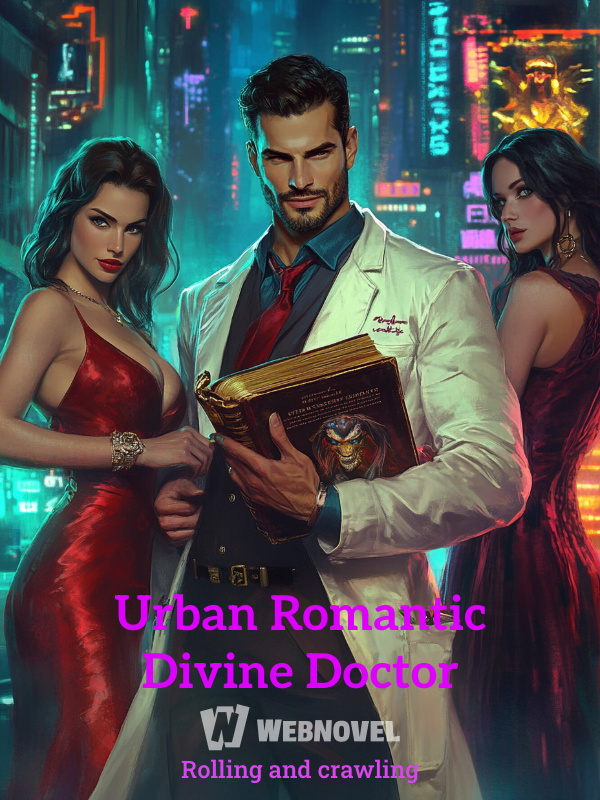 Urban Romantic Divine Doctor