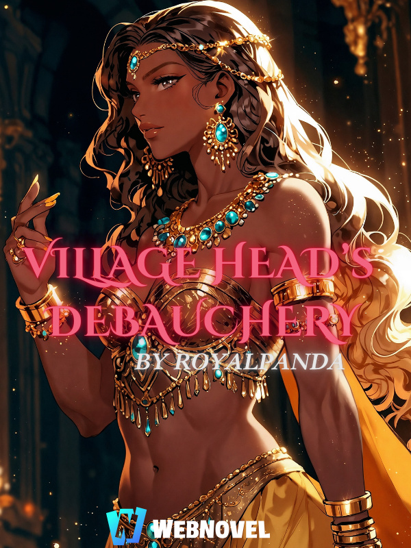 Village Head's Debauchery