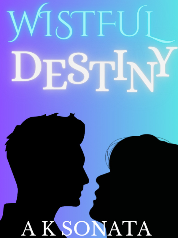 Wistful Destiny