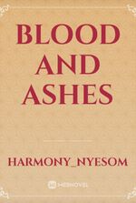 Blood And Ashes