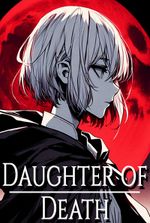 Daughter of Death - A Necromantic LitRPG