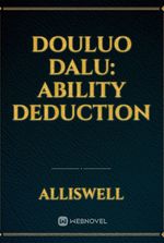 Douluo Dalu: Ability Deduction