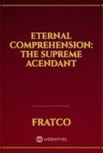 Eternal Comprehension: The Supreme Acendant