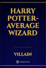 Harry Potter- Average Wizard