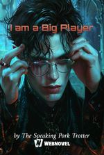 I Am a Big Player