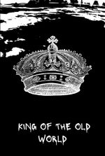 King of the Old World