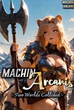 Machina Arcanis: Two Worlds Collided