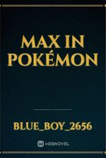 max in Pokémon