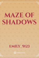 Maze of Shadows