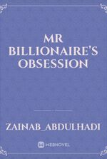 Mr Billionaire’s Obsession