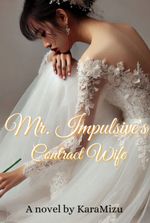 Mr. Impulsive's Contract Wife