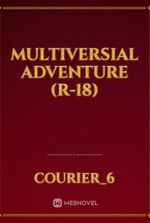 Multiversial adventure (R-18)