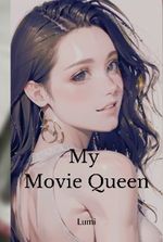 My Movie Queen