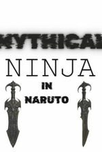 Naruto: A mythical ninja