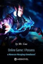 Online Game: I Possess a Monster Merging Simulator!