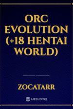 Orc Evolution (+18 Hentai World)