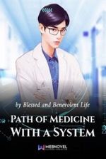 Path of Medicine With a System