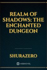 Realm of shadows: The enchanted dungeon