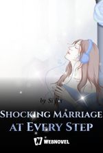 Shocking Marriage at Every Step