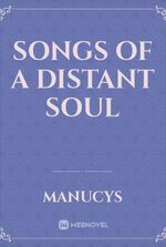 Songs Of A Distant Soul