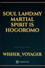 soul land:My martial spirit is hogoromo