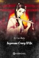 Supreme Crazy Wife