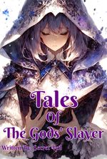 Tales of The Gods' Slayer