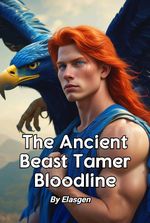 The Ancient Beast Tamer Bloodline