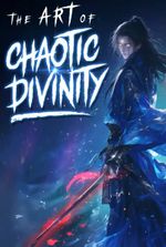 The Art of Chaotic Divinity