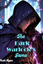 The Dark Warlock's Game