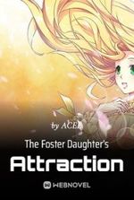 The Foster Daughter s Attraction