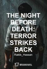 THE NIGHT BEFORE DEATH: TERROR STRIKES BACK