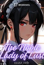 The Noble Lady of Lust