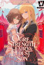 The Ogre Strength Fairy and the Eldest 'Son'