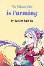 The Reborn Wife is Farming