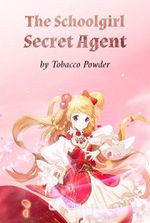 The Schoolgirl Secret Agent