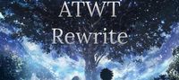 ATWT Rewrite