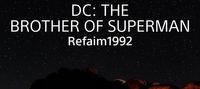 Dc: The Brother of Superman