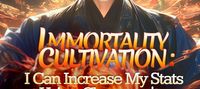 Immortality Cultivation: I Can increase My Stats Using Clansmen’s Qi-Blood