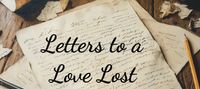 Letters to a Love Lost