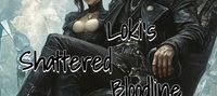 Loki's Shattered Bloodline